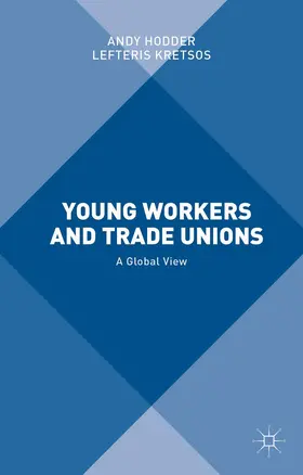 Hodder / Kretsos |  Young Workers and Trade Unions | Buch |  Sack Fachmedien