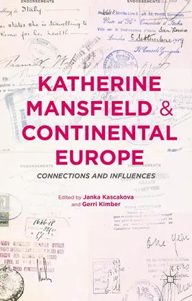 Kimber / Kascakova |  Katherine Mansfield and Continental Europe | Buch |  Sack Fachmedien
