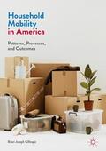 Gillespie |  Household Mobility in America | Buch |  Sack Fachmedien