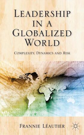 Léautier | Leadership in a Globalized World | Buch | 978-1-137-43120-2 | sack.de