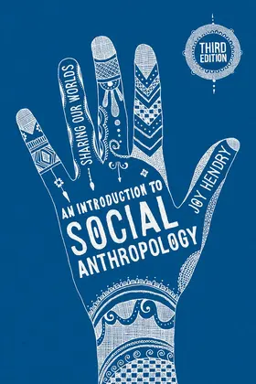 Hendry |  An Introduction to Social Anthropology 3rd edition | Buch |  Sack Fachmedien