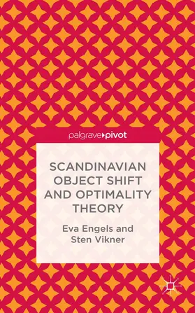 Engels / Vikner |  Scandinavian Object Shift and Optimality Theory | Buch |  Sack Fachmedien