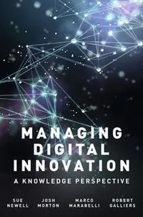 Newell / Morton / Marabelli |  Managing Digital Innovation | eBook | Sack Fachmedien
