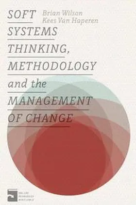 Wilson / van Haperen |  Soft Systems Thinking, Methodology and the Management of Change | eBook | Sack Fachmedien