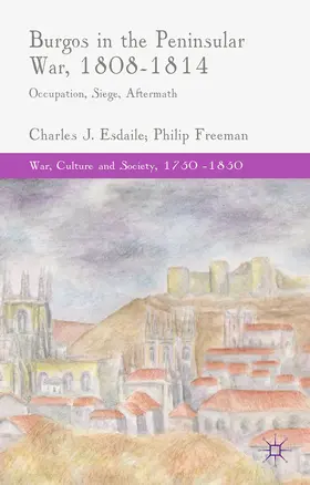 Esdaile / Freeman | Burgos in the Peninsular War, 1808-1814 | E-Book | www.sack.de