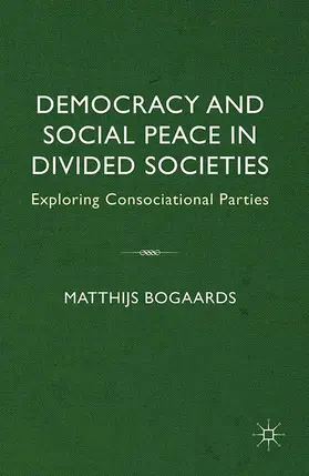 Bogaards | Democracy and Social Peace in Divided Societies | E-Book | www.sack.de