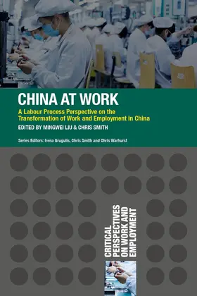 Liu / Smith |  China at Work | Buch |  Sack Fachmedien