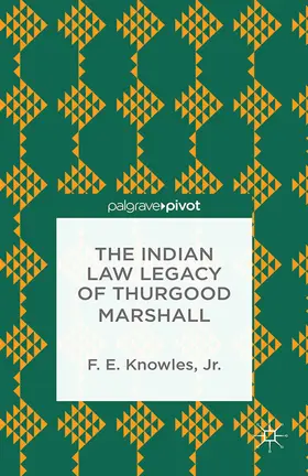 Knowles |  The Indian Law Legacy of Thurgood Marshall | eBook | Sack Fachmedien