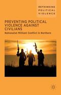 Loparo |  Preventing Political Violence Against Civilians | Buch |  Sack Fachmedien