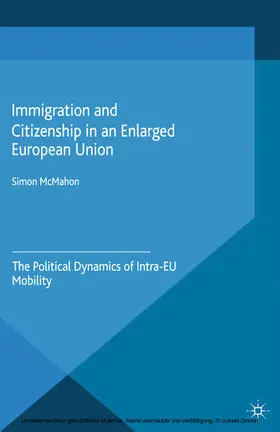 McMahon | Immigration and Citizenship in an Enlarged European Union | E-Book | www.sack.de
