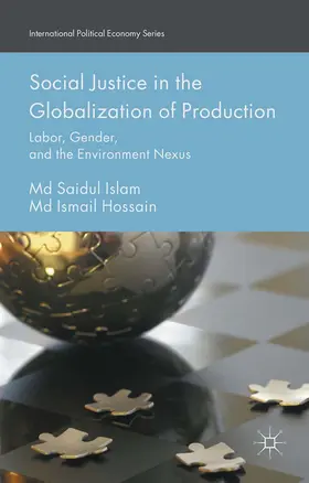 Islam / Hossain |  Social Justice in the Globalization of Production | eBook | Sack Fachmedien