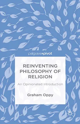 Oppy |  Reinventing Philosophy of Religion | eBook | Sack Fachmedien