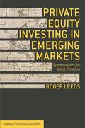 Leeds |  Private Equity Investing in Emerging Markets | eBook | Sack Fachmedien