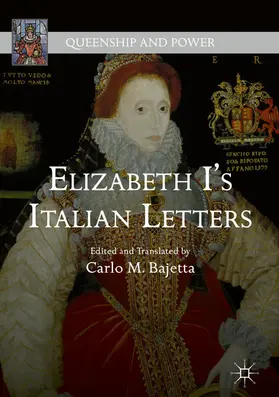 Bajetta |  Elizabeth I's Italian Letters | eBook | Sack Fachmedien