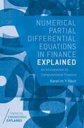 in 't Hout |  Numerical Partial Differential Equations in Finance Explained | Buch |  Sack Fachmedien