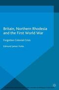 Yorke |  Britain, Northern Rhodesia and the First World War | eBook | Sack Fachmedien