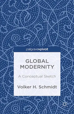 Schmidt |  Global Modernity | eBook | Sack Fachmedien