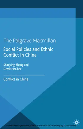 Zhang / McGhee |  Social Policies and Ethnic Conflict in China | eBook | Sack Fachmedien