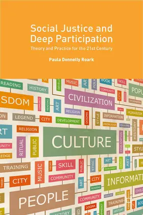 Donnelly Roark | Social Justice and Deep Participation | Buch | 978-1-137-43686-3 | www.sack.de