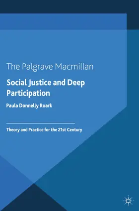 Donnelly Roark | Social Justice and Deep Participation | E-Book | www.sack.de