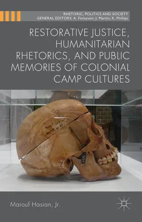 Loparo |  Restorative Justice, Humanitarian Rhetorics, and Public Memories of Colonial Camp Cultures | Buch |  Sack Fachmedien