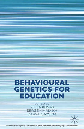 Kovas / Malykh / Gaysina |  Behavioural Genetics for Education | eBook | Sack Fachmedien