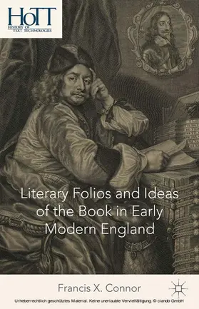 Connor |  Literary Folios and Ideas of the Book in Early Modern England | eBook | Sack Fachmedien