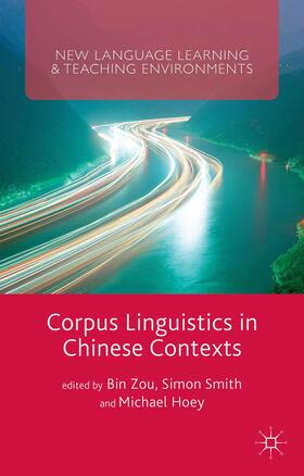 Smith / Zou / Hoey |  Corpus Linguistics in Chinese Contexts | Buch |  Sack Fachmedien