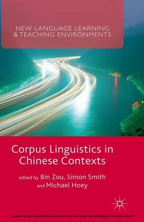 Zou / Smith / Hoey |  Corpus Linguistics in Chinese Contexts | eBook | Sack Fachmedien