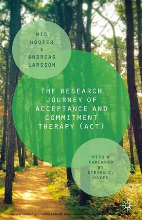 Hooper / Larsson |  The Research Journey of Acceptance and Commitment Therapy (ACT) | eBook | Sack Fachmedien