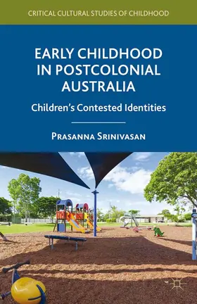 Srinivasan |  Early Childhood in Postcolonial Australia | eBook | Sack Fachmedien