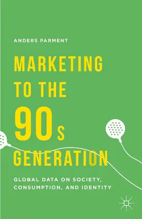 Parment | Marketing to the 90s Generation | E-Book | www.sack.de