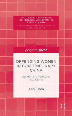 Shen | Offending Women in Contemporary China | Buch | 978-1-137-44143-0 | sack.de