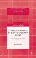 Shen |  Offending Women in Contemporary China | Buch |  Sack Fachmedien