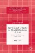 Shen |  Offending Women in Contemporary China | eBook | Sack Fachmedien