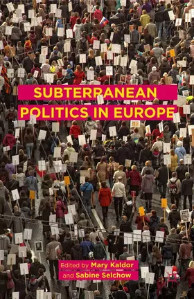 Kaldor / Selchow / Murray-Leach |  Subterranean Politics in Europe | eBook | Sack Fachmedien