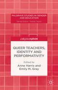 Harris / Gray |  Queer Teachers, Identity and Performativity | eBook | Sack Fachmedien