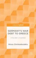 Christodoulakis |  Germany's War Debt to Greece | Buch |  Sack Fachmedien