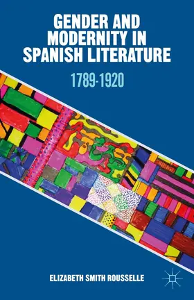 Loparo | Gender and Modernity in Spanish Literature | Buch | 978-1-137-44203-1 | sack.de