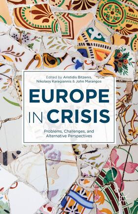 Bitzenis / Karagiannis / Marangos | Europe in Crisis | Buch | 978-1-137-44256-7 | sack.de