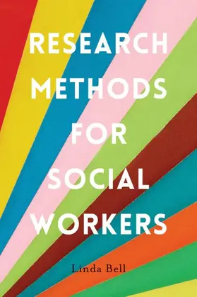 Bell |  Research Methods for Social Workers | Buch |  Sack Fachmedien