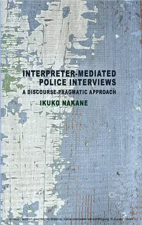 Nakane | Interpreter-mediated Police Interviews | E-Book | sack.de