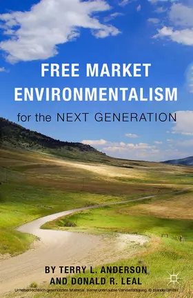 Anderson / Leal |  Free Market Environmentalism for the Next Generation | eBook | Sack Fachmedien