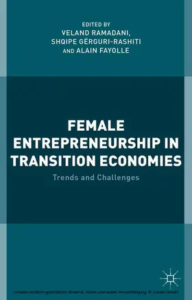 Ramadani / Gërguri-Rashiti / Fayolle |  Female Entrepreneurship in Transition Economies | eBook | Sack Fachmedien