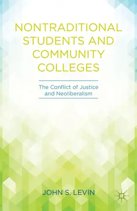 Levin |  Nontraditional Students and Community Colleges | Buch |  Sack Fachmedien