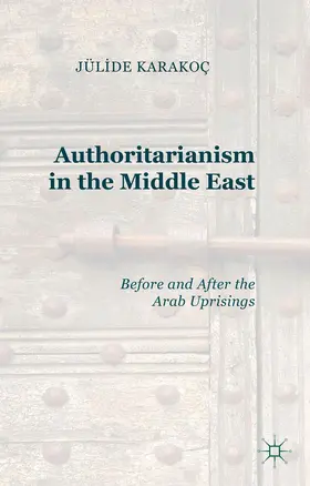 Bakis | Authoritarianism in the Middle East | Buch | 978-1-137-44554-4 | www.sack.de