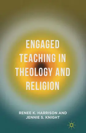 Harrison / Knight | Engaged Teaching in Theology and Religion | E-Book | www.sack.de
