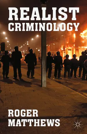 Matthews | Realist Criminology | E-Book | www.sack.de
