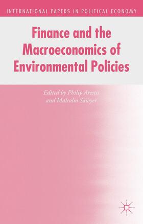 Arestis / Sawyer |  Finance and the Macroeconomics of Environmental Policies | Buch |  Sack Fachmedien