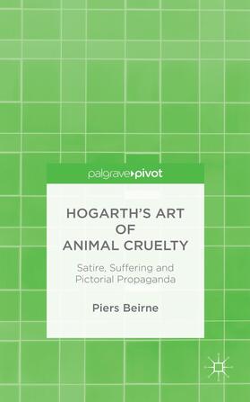 Beirne |  Hogarth's Art of Animal Cruelty | Buch |  Sack Fachmedien